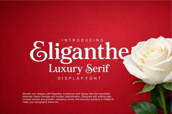 Eliganthe: A Serif Display Font for Elevated Design