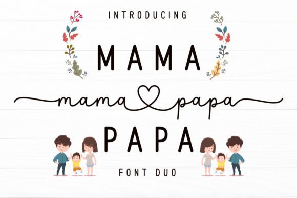 Mama Papa Duo: A Font Pair for Elegant Creativity