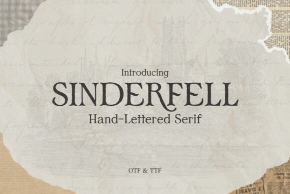 Sinderfell: A Hand-Lettered Serif with Timeless Character