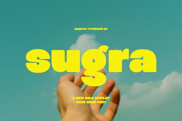 Sugra: A Chunky Sans Serif for Bold & Friendly Design